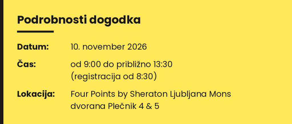 Podrobnosti dogodka Security Solutions Forum 2026: 10. november 2026, od 9:00 do približno 13:30, Four Points by Sheraton Ljubljana Mons, dvorana Plečnik 4 & 5